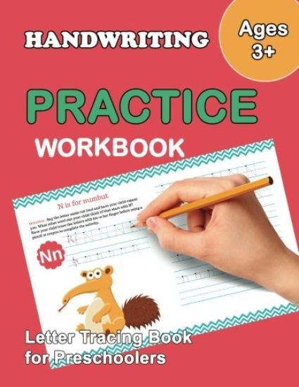 Letter Tracing Book for Preschoolers: Trace Letters Of The Alphabet and Number: Preschool Practice Handwriting Workbook: Pre K, Kindergarten and Kids