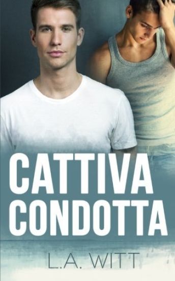 Cattiva Condotta