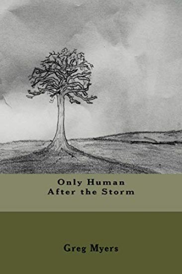 Only Human After The Storm