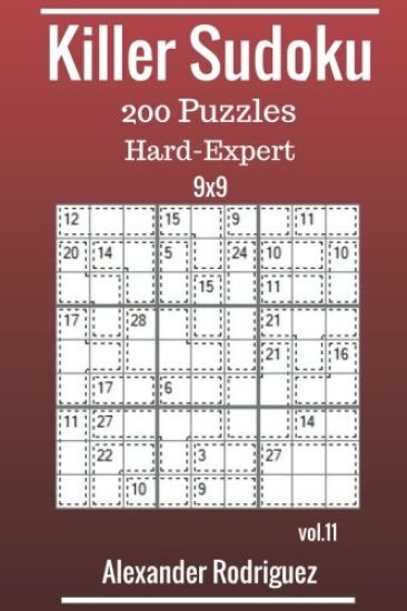 Killer Sudoku 9x9 Puzzles - Hard to Expert 200 vol. 11