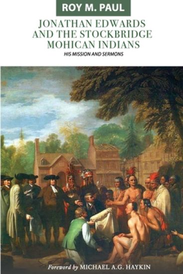 Jonathan Edwards and the Stockbridge Mohican Indians