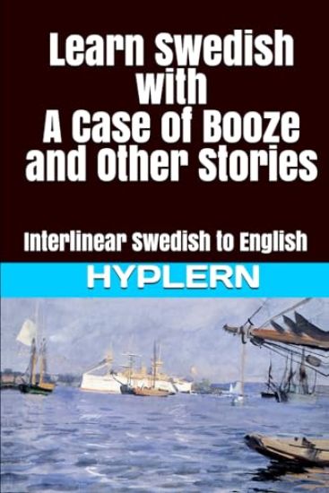 Learn Swedish with A Case of Booze and Other Stories
