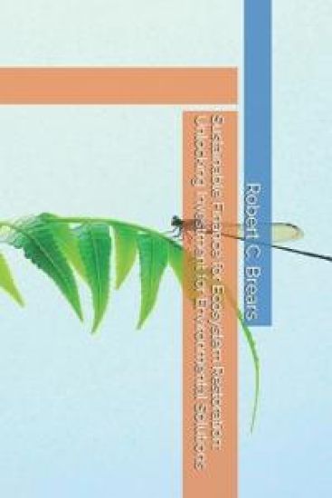 Sustainable Finance for Ecosystem Restoration