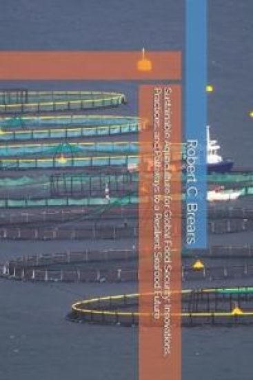 Sustainable Aquaculture for Global Food Security