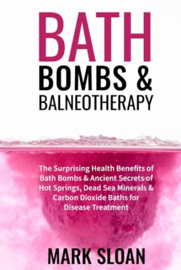 Bath Bombs and Balneotherapy