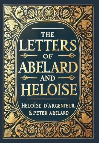 The Letters of Abelard and Heloise (Collector's Edition) (Laminated Hardback with Jacket)