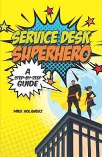Service Desk Superhero