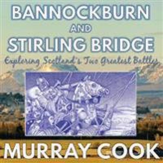 Bannockburn and Stirling Bridge