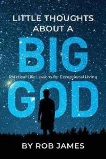 Little Thoughts about a Big God