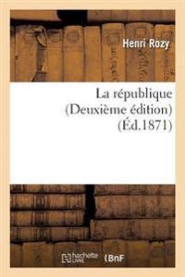 La République Deuxième Édition