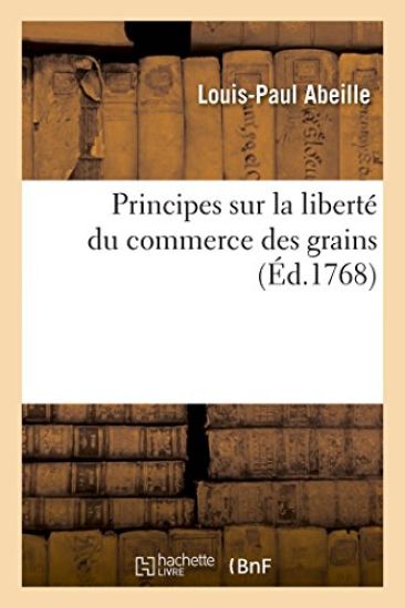 Principes Sur La Liberté Du Commerce Des Grains