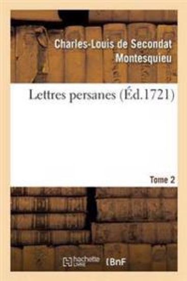 Lettres Persanes. Tome 2