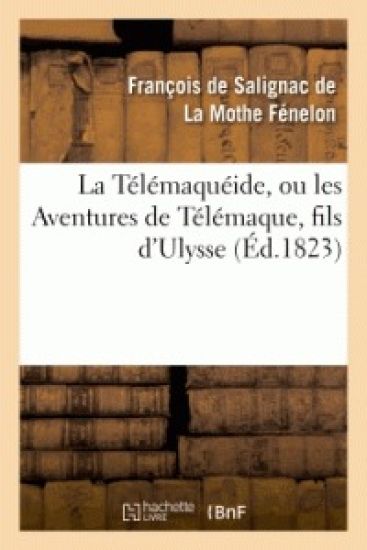 La Télémaquéide, Ou Les Aventures de Télémaque, Fils d'Ulysse