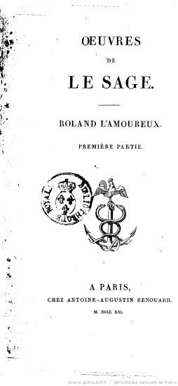 Oeuvres de Le Sage. Roland l'Amoureux