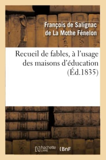 Recueil de Fables, À l'Usage Des Maisons d'Éducation