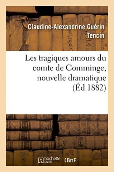Les Tragiques Amours Du Comte de Comminge, Nouvelle Dramatique