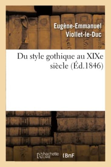 Du Style Gothique Au XIXe Siècle