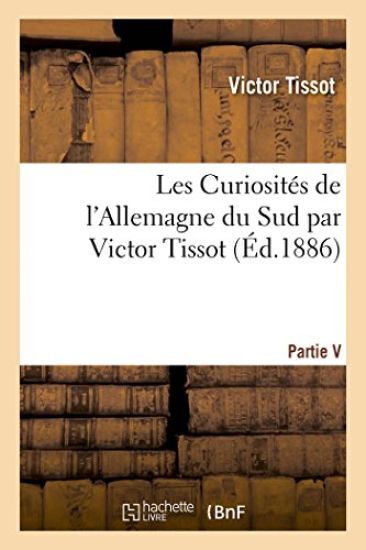 Les Curiosités de l'Allemagne Du Sud