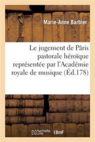 Le Jugement de Pâris: Pastorale Héroïque