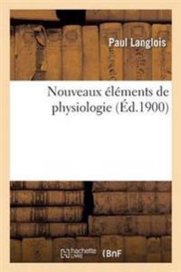 Nouveaux Éléments de Physiologie