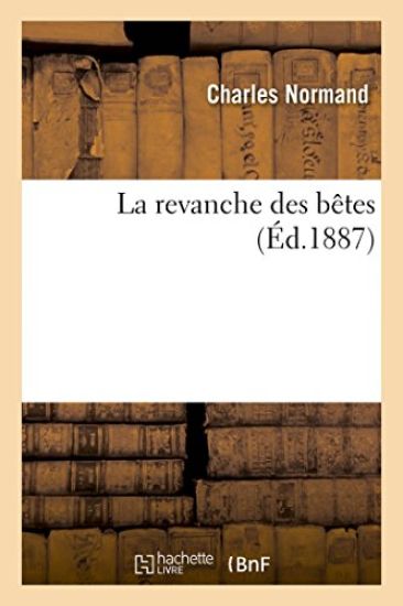La Revanche Des Bêtes