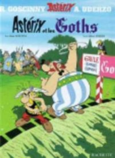 Ast?rix Et Les Goths