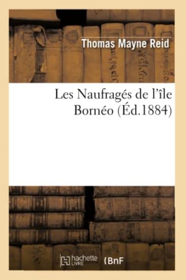 Les Naufrages de l'Ile Bornéo