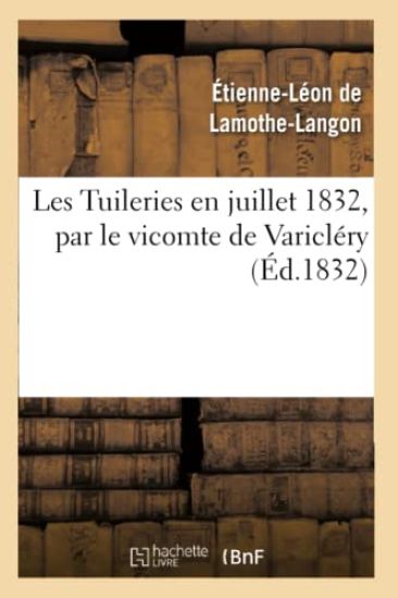 Les Tuileries En Juillet 1832