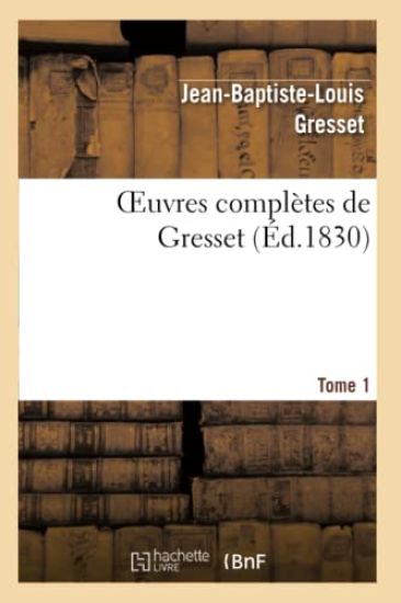 Oeuvres Complètes de Gresset.Tome 1 (Éd.1830) Edouard III