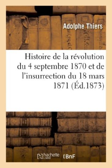 Histoire de la Révolution Du 4 Septembre 1870 Et de l'Insurrection Du 18 Mars 1871: Dépositions
