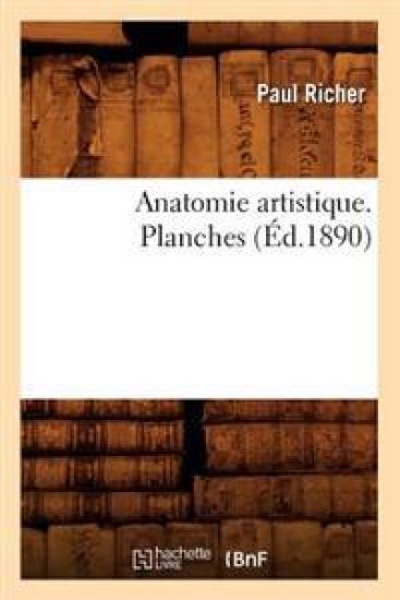 Anatomie Artistique. Planches (Éd.1890)