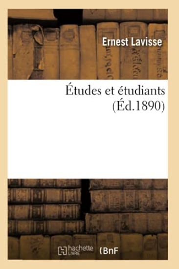 Études Et Étudiants (Éd.1890)