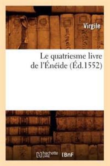 Le Quatriesme Livre de l'Énéide (Éd.1552)