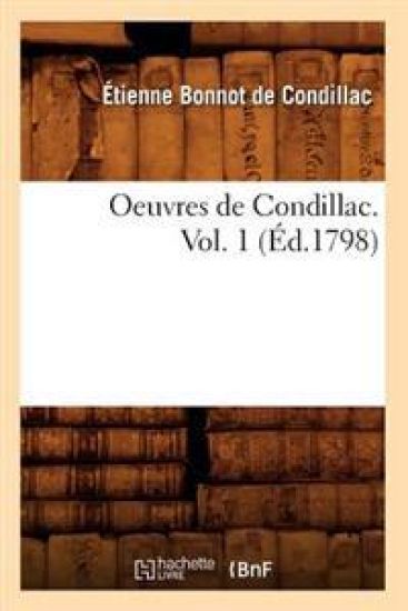 Oeuvres de Condillac. Vol. 1 (Éd.1798)