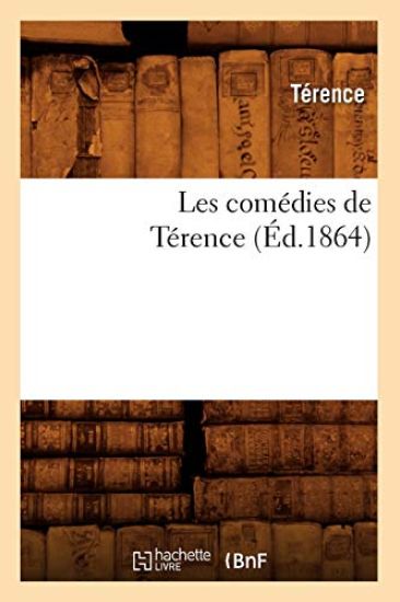 Les Comédies de Térence (Éd.1864)
