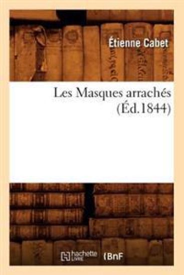 Les Masques Arrachés, (Éd.1844)