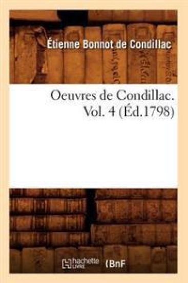 Oeuvres de Condillac. Vol. 4 (Éd.1798)