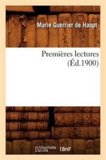 Premières Lectures, (Éd.1900)