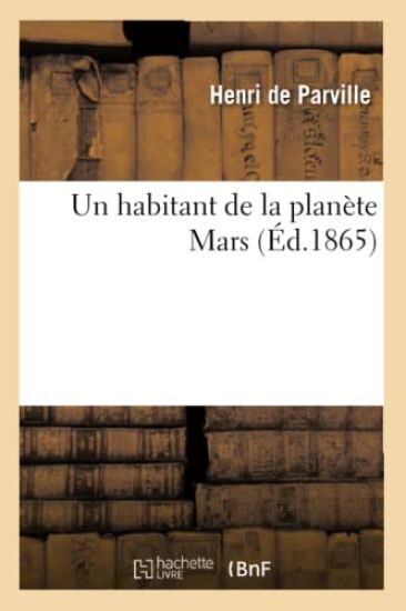 Un Habitant de la Planète Mars (Éd.1865)