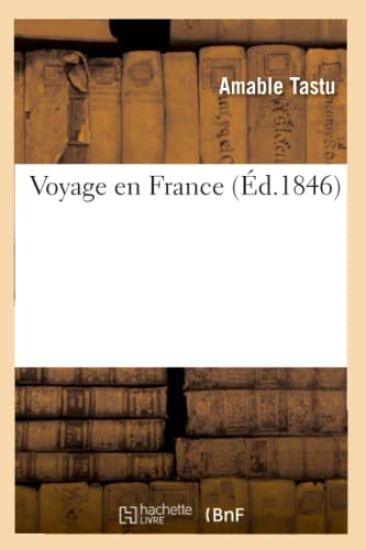 Voyage En France (Éd.1846)