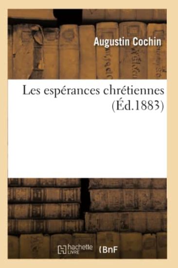 Les Espérances Chrétiennes