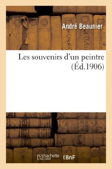 Les Souvenirs d'Un Peintre