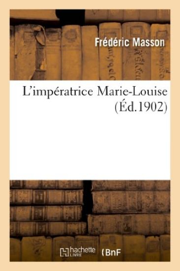 L'Impératrice Marie-Louise