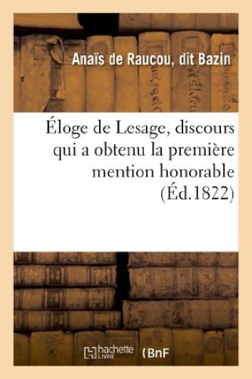 Éloge de Lesage, Discours Qui a Obtenu La Première Mention Honorable