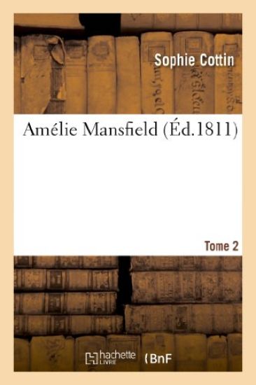 Amélie Mansfield. Tome 2