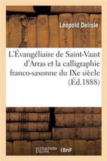 L'Évangéliaire de Saint-Vaast d'Arras