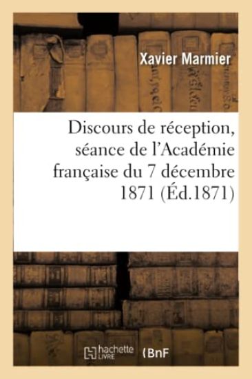 Discours de Réception de M. X. Marmier, Réponse de M. Cuvillier-Fleury