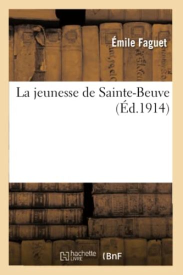 La Jeunesse de Sainte-Beuve