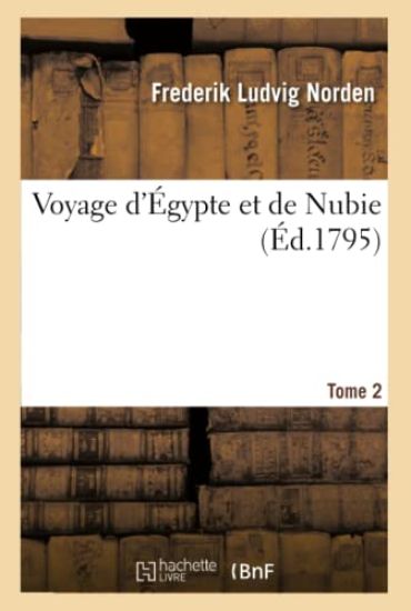 Voyage d'Égypte Et de Nubie. Tome 2