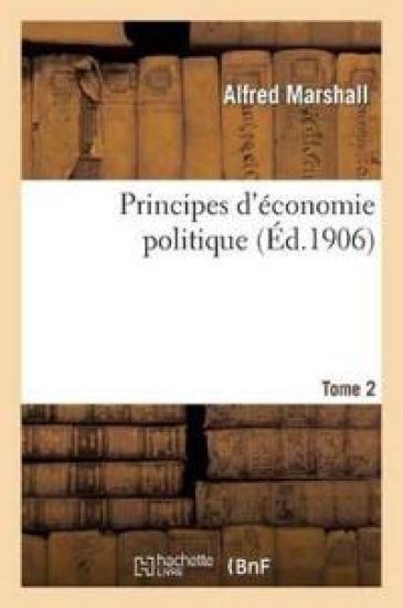 Principes d'Économie Politique. Tome Deuxième